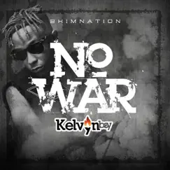 No War - Single by Kelvyn Boy album reviews, ratings, credits