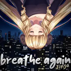 Breathe Again - Single by Jinja album reviews, ratings, credits