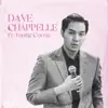 Dave Chappelle (feat. Young Cocoa) - Single album lyrics, reviews, download