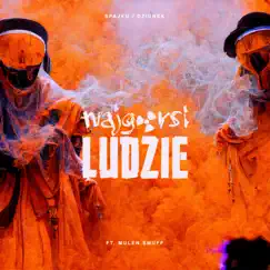 Najgorsi Ludzie (feat. Mulen Smuff) Song Lyrics