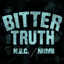 N.E.C. / Numb - Single by Bitter Truth album reviews, ratings, credits