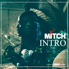 Intro - Single by Mitch album reviews, ratings, credits