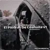 El Piedras de Coahuila v1 song lyrics