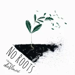 No Roots - Single by Chasing Da Vinci album reviews, ratings, credits