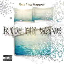 Ride My Wave Song Lyrics