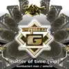 Matter of Time EP album lyrics, reviews, download