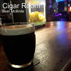 Cigar Room - Single by Sean McBride album reviews, ratings, credits