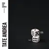 TATE ANDREA (feat. Blitz & YT) - Single album lyrics, reviews, download