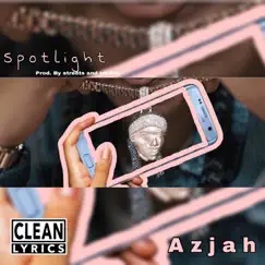 Spotlight - Single by Azjah album reviews, ratings, credits