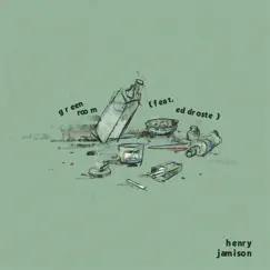 Green Room (feat. Ed Droste) - Single by Henry Jamison album reviews, ratings, credits
