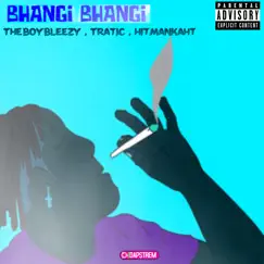 Bangi After Bangi (feat. HitmanKaht) Song Lyrics