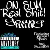 On Sum Real Shit (feat. Ricky Splash & BreadBoi) - Single album lyrics, reviews, download