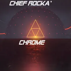 Chief Rocka' Song Lyrics