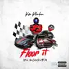 Floor It - Single album lyrics, reviews, download