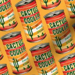 Cactus Cooler Song Lyrics
