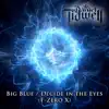 Big Blue / Decide in the Eyes (F-Zero X) - Single album lyrics, reviews, download