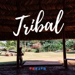 Tribal - Single by TH Rav3 album reviews, ratings, credits