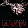 Lama Sabachthani (English Version) - Single album lyrics, reviews, download