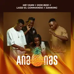 Ananas - Single by Mr Yann Beatz, DON BDD, Lassi El Commando & Sam King album reviews, ratings, credits