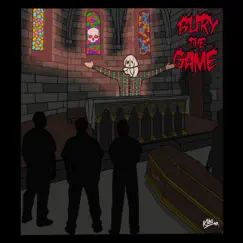 Bury the Game - Single by Scarecrow boogystyle album reviews, ratings, credits