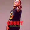 Chuky - Single album lyrics, reviews, download