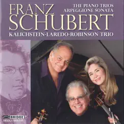 Schubert: Chamber Works by Kalichstein-Laredo-Robinson Trio album reviews, ratings, credits
