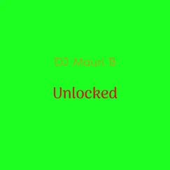 Unlocked - Single by DJ Mauri B album reviews, ratings, credits