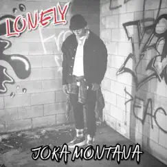 Lonely - Single by Joka Montana album reviews, ratings, credits