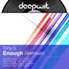 Enough Remixed - EP album lyrics, reviews, download