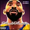 Mamba Mentality (8:24) - Single album lyrics, reviews, download