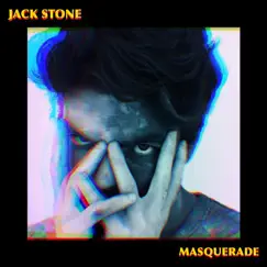 Masquerade (feat. Johnny Hits & Suburban Knight) - Single by Jack Stone album reviews, ratings, credits