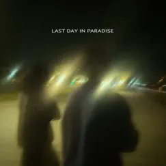 Last Day in Paradise - Single by Cy Young album reviews, ratings, credits