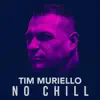 No Chill - Single album lyrics, reviews, download