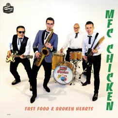 Fast Food & Broken Hearts by MFC Chicken album reviews, ratings, credits