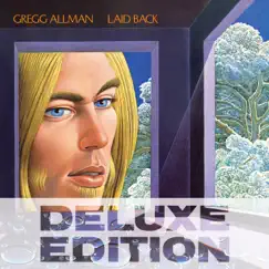 Laid Back (Deluxe Edition) by Gregg Allman album reviews, ratings, credits