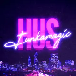 Funkamagic - Single by Hus album reviews, ratings, credits