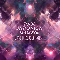Untouchable - Single by PAX JAPONICA GROOVE album reviews, ratings, credits