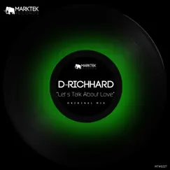 Let s Talk About Love - Single by D-Richhard album reviews, ratings, credits