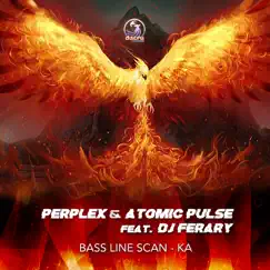 Bass Line Scan-Ka (feat. DJ Ferary) - Single by Perplex & Atomic Pulse album reviews, ratings, credits