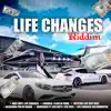 Life Changes Riddim (Instrumental) song lyrics