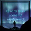 Aurora over Iceland (Dyide Remix) - Single album lyrics, reviews, download