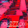The Colossal Dorsey Dodd album lyrics, reviews, download