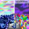 Love is the Answer (with Vau Boy) - Single album lyrics, reviews, download