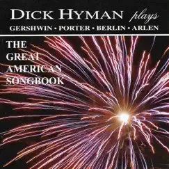 The Great American Songbook by Dick Hyman album reviews, ratings, credits