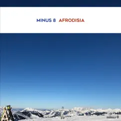 Afrodisia - Single by Minus 8 album reviews, ratings, credits