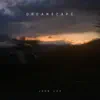 Dreamscape - Single album lyrics, reviews, download