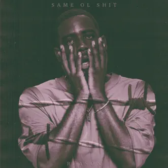 Same Ol Shit - Single by REASON album download