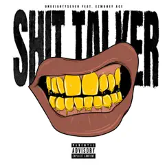 Shit Talker (feat. EzMoney Ace) Song Lyrics