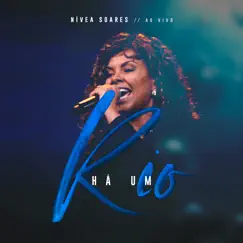 Há um Rio (Ao Vivo) - Single by Nivea Soares album reviews, ratings, credits