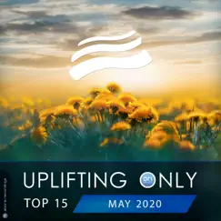 Uplifting Only Top 15: May 2020 by Various Artists album reviews, ratings, credits